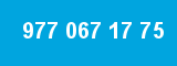 977 067 17 75